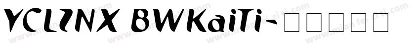 YCLZNX BWKaiTi字体转换